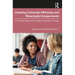 Creating Culturally Affirming and Meaningful Assignments: A Practical Resource for Higher Education Faculty
