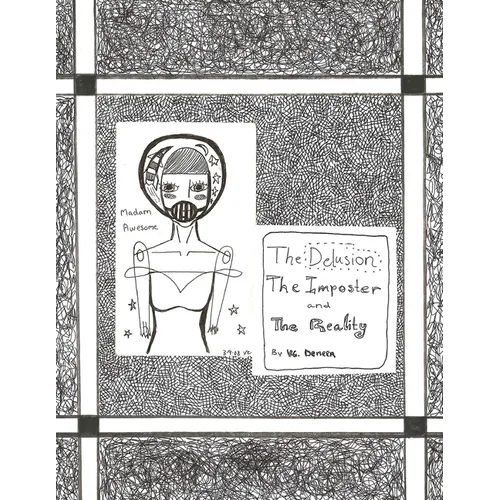 Madam Awesome: The Delusion The Imposter The Reality
