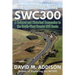 Exploring the SWC300: A Cultural and Historical Companion to the South-West Coastal 300 Route