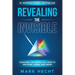 Revealing the Invisible: Coaching the People You Lead to Discover, Learn, and Grow