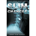 Slim Chances: A True Story of Struggle, Hope, and Forgiveness