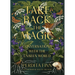 Take Back the Magic: Conversations with the Unseen World