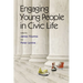 Engaging Young People in Civic Life