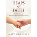 Heaps of Faith: The Life Story of Mary Ann Buscaino-Nicosia-Heaps