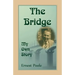 The Bridge: My Own Story