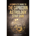 Capricorn: A Complete Guide To The Capricorn Astrology Star Sign