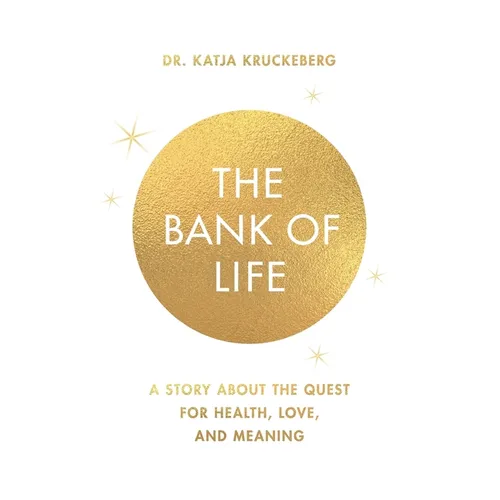 The Bank of Life