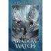 The Shadow Watch (Deluxe Illustrated Edition)