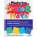 Mastering Grade 5 Math: The Ultimate Step by Step Guide to Acing 5th Grade Math