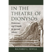 In the Theatre of Dionysos: Democracy and Tragedy in Ancient Athens