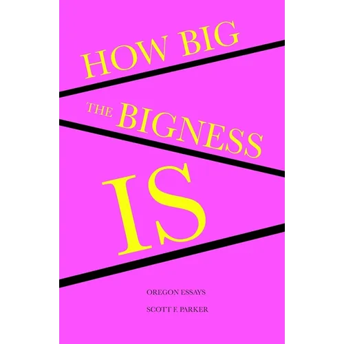 How Big the Bigness Is