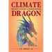 Climate Dragon: Treachery, Pestilence & Weirding Weather