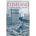 Cleveland, Second Edition: A Concise History, 17961996