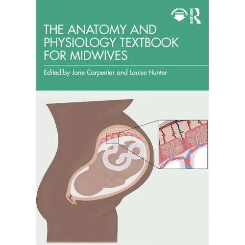 The Anatomy and Physiology Textbook for Midwives