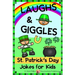 St. Patrick's Day Jokes for Kids: Get the Laugh of the Irish!