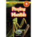 Praying Mantids: Backyard Bugs and Creepy-Crawlies (Engaging Readers, Level 1)