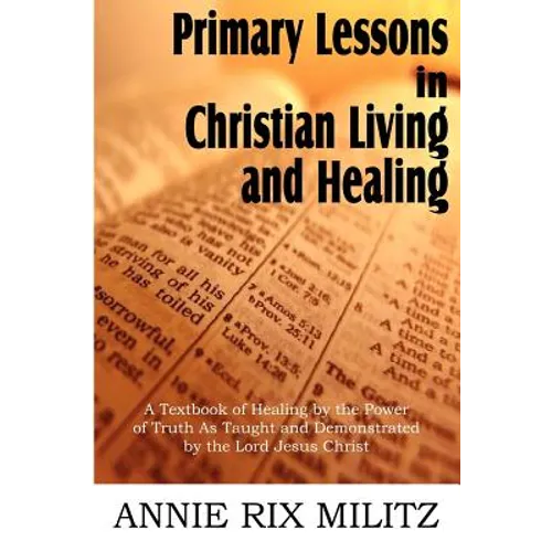 Primary Lessons in Christian Living and Healing