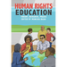Human Rights Education: Theory, Research, PRAXIS