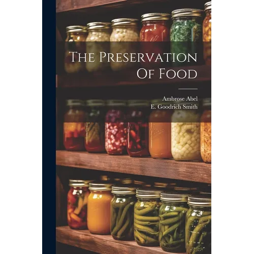 The Preservation Of Food