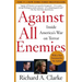 Against All Enemies: Inside America's War on Terror