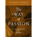 The Way of Passion: A Celebration of Rumi