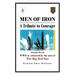 Men of Iron: A Tribute to Courage