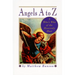Angels A to Z: A Who's Who of the Heavenly Host