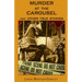 Murder At The Carousel: And Other True Stories