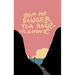 Give Me Danger