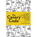 The Canary Code: A Guide to Neurodiversity, Dignity, and Intersectional Belonging at Work