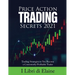 Price Action Trading Secrets 2021: Trading Strategies to You Become a Consistently Profitable Trader