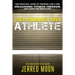 The Garage Gym Athlete: The Practical Guide to Training like a Pro, Unleashing Fitness Freedom, and Living the Simple Life.