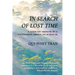 In Search of Lost Time: A Literary Memoir by a