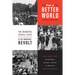 For a Better World: The Winnipeg General Strike and the Workers' Revolt