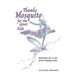 Thanks Mosquito for the Great Ride: Memoirs of a Life With Parabilities