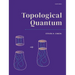 Topological Quantum