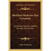 Blackfoot Medicine-Pipe Ceremony: Southwest Museum Leaflets Number Twenty-One
