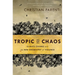 Tropic of Chaos: Climate Change and the New Geography of Violence