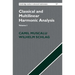 Classical and Multilinear Harmonic Analysis