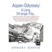 Aspen Odyssey: A Long Strange Trip...