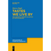 Tastes We Live by: The Linguistic Conceptualisation of Taste in English