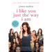 I Like You Just the Way I Am