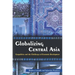 Globalizing Central Asia: Geopolitics and the Challenges of Economic Development