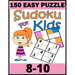 150 Easy Puzzle Sudoku for Kids: 8-10 Puzzles For Kids