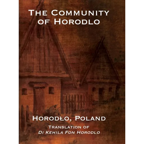 The Community of Horodlo (Horodlo, Poland)