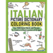 Italian Picture Dictionary Coloring Book: Over 1500 Italian Words and Phrases for Creative & Visual Learners of All Ages