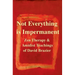 Not Everything Is Impermanent