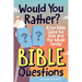 Would You Rather? Bible Questions: A Fun Bible Game for Kids and the Whole Family!