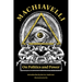 Machiavelli: On Politics and Power