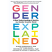 Gender Explained: A New Understanding of Identity in a Gender Creative World
